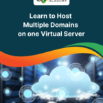 Virtual Server Mastery: Hosting Multiple Domains - Alpha Academy Key - GLOBAL