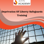 Understanding DoLS: Deprivation of Liberty Safeguards Training - Johnacademy Key - GLOBAL