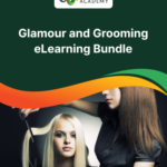 Glamour and Grooming eLearning Bundle - Alpha Academy