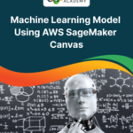 Machine Learning Model Using AWS SageMaker Canvas - Alpha Academy Key - GLOBAL